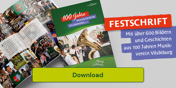 Festschrift 100 Jahre Musikverein Vilsbiburg e.V. Festschrift 100 Jahre Musikverein Vilsbiburg e.V.